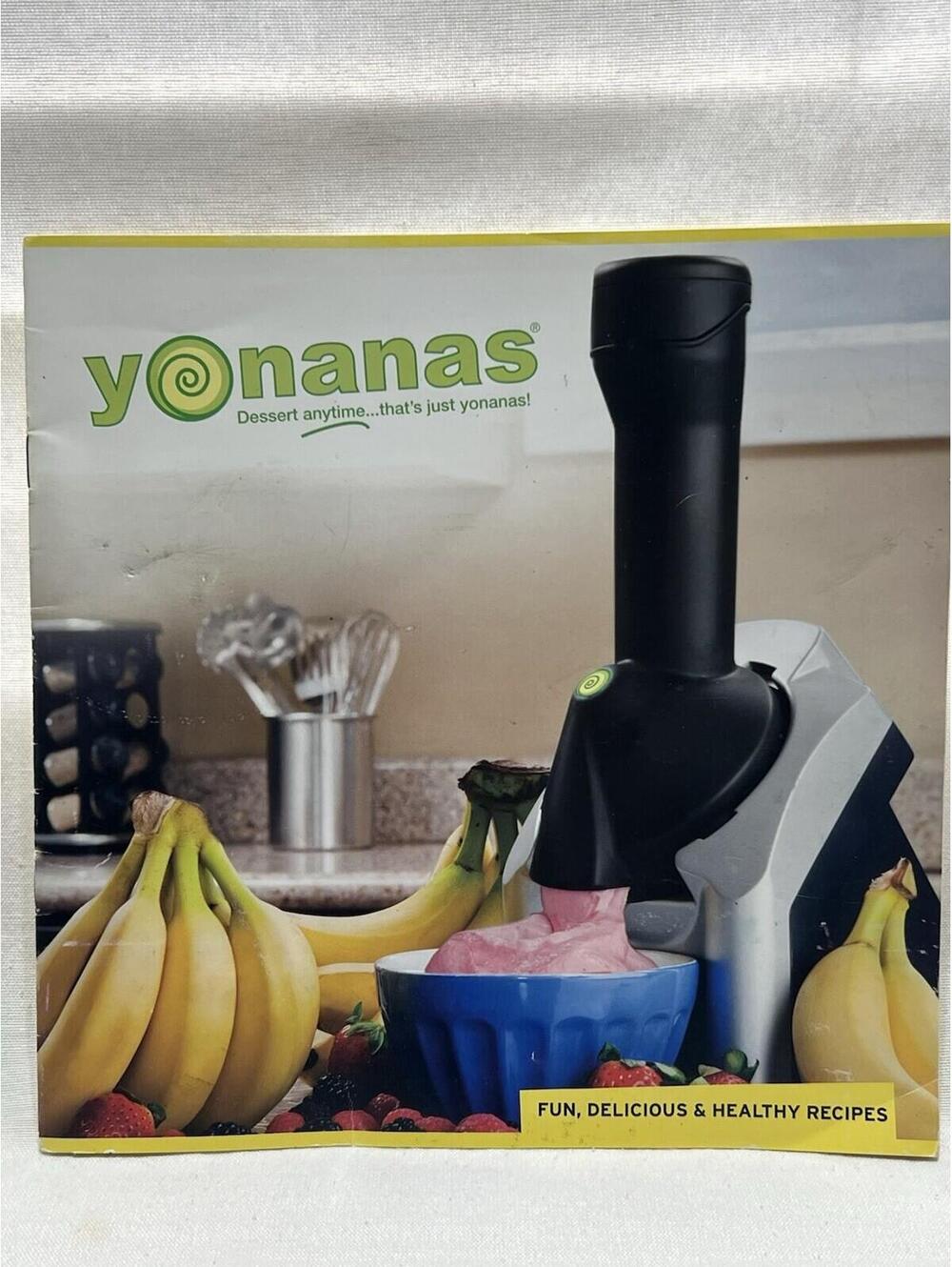 Yonanas User & Care Manual